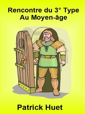 cover image of Rencontre Du 3° Type Au Moyen-âge